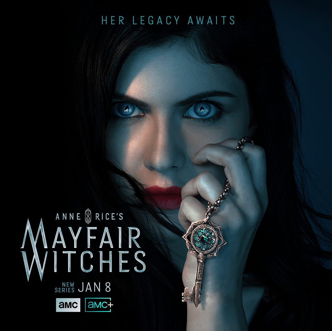 Anne Rice's Mayfair Witches (AMC) -- S: Alexandra Daddario -- Premieres