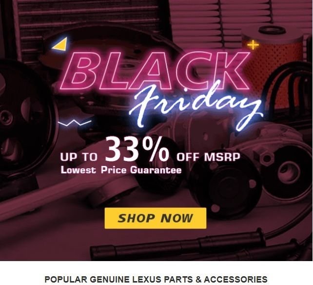 Lexus parts and accessories sale 10/27-11/1 - ClubLexus - Lexus Forum  Discussion