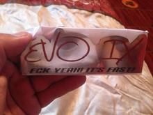 Custom Evo 9 badge, mirror stainless