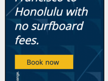 No surfboard fees huh?