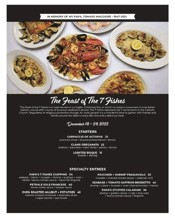 One of our favorite local  Italian restaurants celebrates the feast of the seven fishes. This gives a little explanation. 