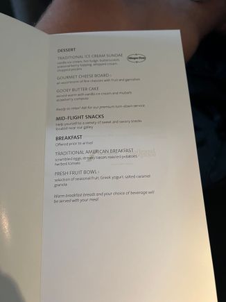 Snack and breakfast. Despite sleeping until about 35-40 out, I was offered the full breakfast (I passed). 