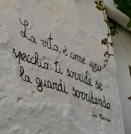 Remember, if you smile at life it will smile back - Jim Morrison