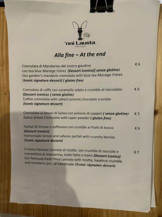 Dessert menu; we did not know until we arrived that this restaurant is mentioned in the Michelin Italia guide (not starred).  If II had now, I might have skipped it which would have been a big mistake.....by far the best meal we had on the island!