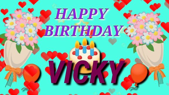 This is your Special Day Vicky, enjoy the Day to the Fullest !! ;)