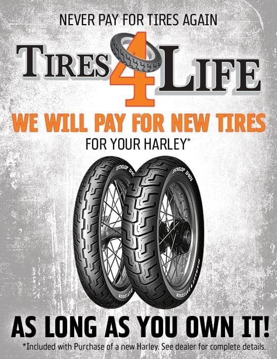 Tires for life with bike purchase? Harley Davidson Forums